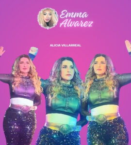 The Emma Alvarez Alicia Villarreal