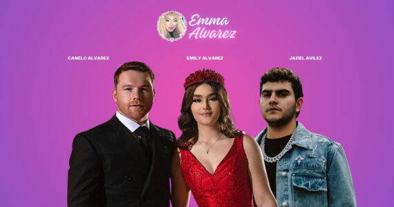 The Emma Alvarez Canelo Alvarez, Emily Alvarez, Jaziel Avilez