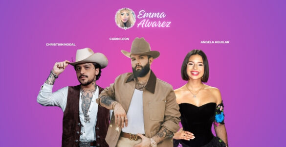 The Emma Alvarez Carin Leon, Christian Nodal, Angela Aguilar