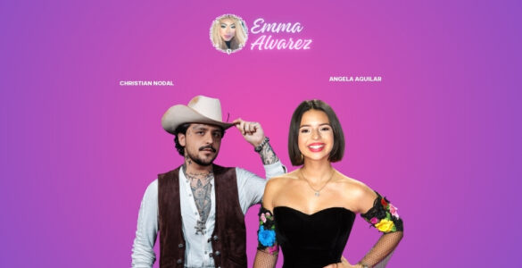 The Emma Alvarez Christian Nodal, Angela Aguilar