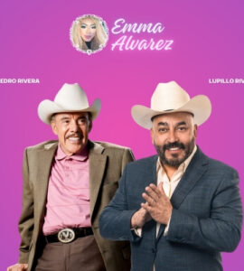 The Emma Alvarez Don Pedro Rivera, Lupillo Rivera