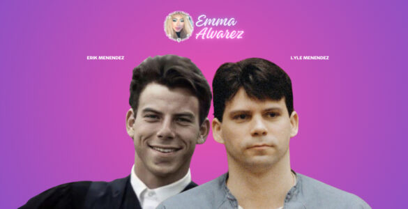 The Emma Alvarez Erik Menendez, Lyle Menendez