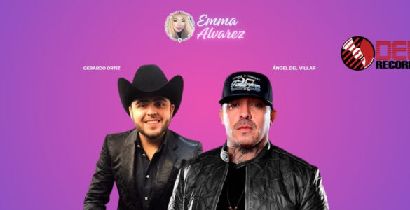 The Emma Alvarez Gerardo Ortiz, Angel Del Villar