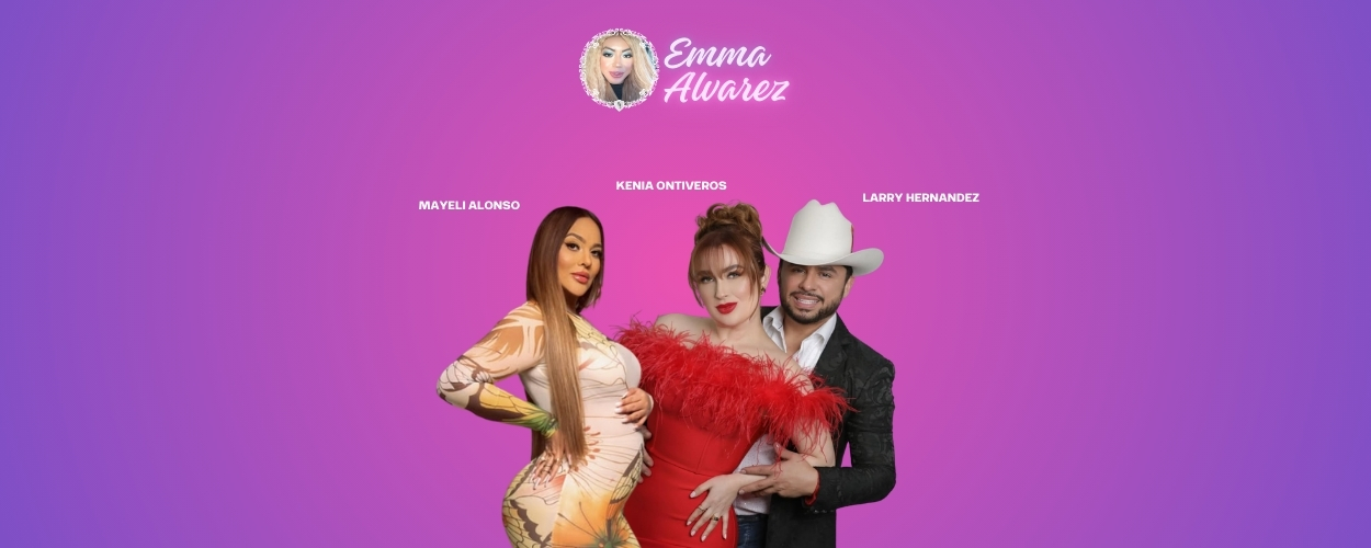 The Emma Alvarez Mayeli Alonso, Larry Hernandez, Kenia Ontiveros