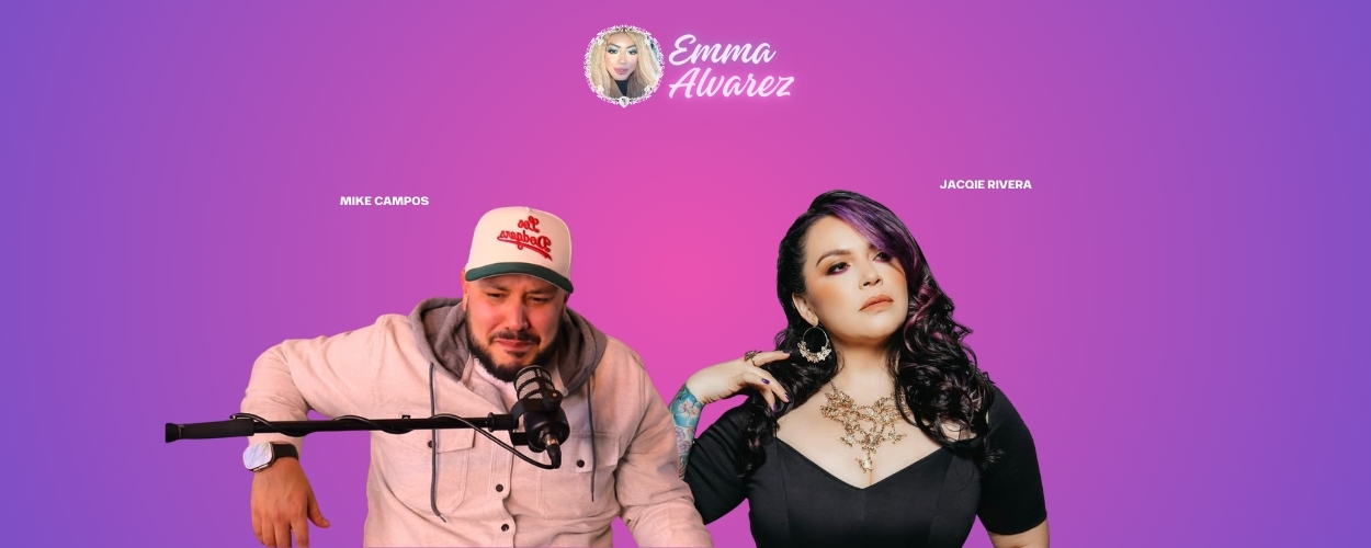 The Emma Alvarez Mike Campos, Jacqie Rivera