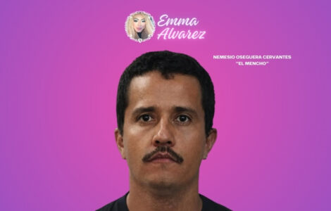 The Emma Alvarez Nemesio Oseguera Cervantes El Mencho