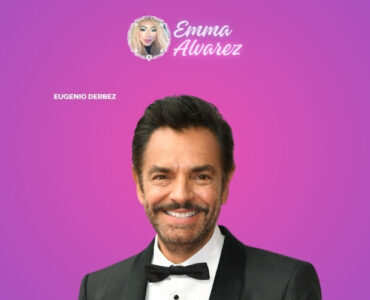 The Emma Alvarez Eugenio Derbez